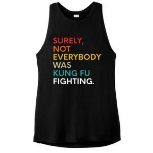 Surely Not Everybody Was Kung Fu Fighting Karate Funny Ladies PosiCharge Tri-Blend Wicking Tank