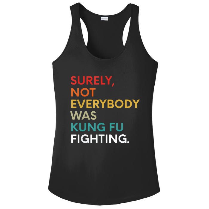 Surely Not Everybody Was Kung Fu Fighting Karate Funny Ladies PosiCharge Competitor Racerback Tank