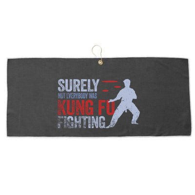 Surely Not Everybody Was Kung Fu Fighting Large Microfiber Waffle Golf Towel