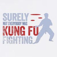 Surely Not Everybody Was Kung Fu Fighting Garment-Dyed Sweatshirt