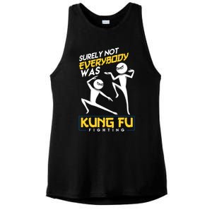 Surely Not Everybody Was Kung Fu Fighting Funny Sarcastic Ladies PosiCharge Tri-Blend Wicking Tank