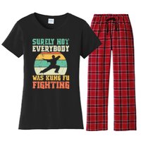 Surely Not Everybody Was Kung Fu Fighting Vintage Retro Women's Flannel Pajama Set