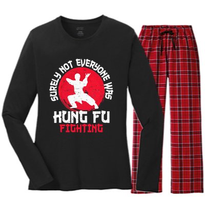 Surely Not Everyone Was Kung Fu Fighting Martial Arts Women's Long Sleeve Flannel Pajama Set 