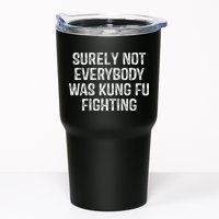 Surely Not Everybody Was Kung Fu Fighting Kung Fu And Karate Tumbler