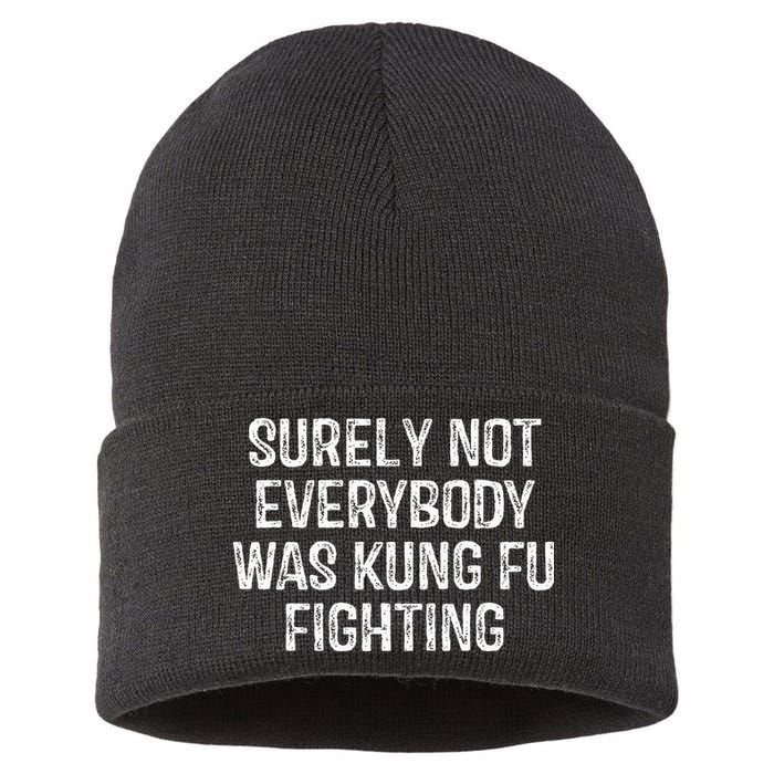 Surely Not Everybody Was Kung Fu Fighting Kung Fu And Karate Sustainable Knit Beanie