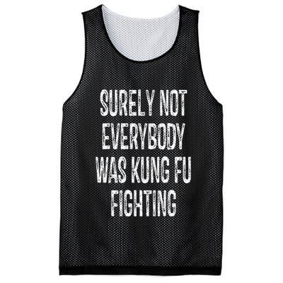 Surely Not Everybody Was Kung Fu Fighting kung Fu and Karate Mesh Reversible Basketball Jersey Tank