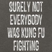 Surely Not Everybody Was Kung Fu Fighting kung Fu and Karate Cotton Canvas Backpack