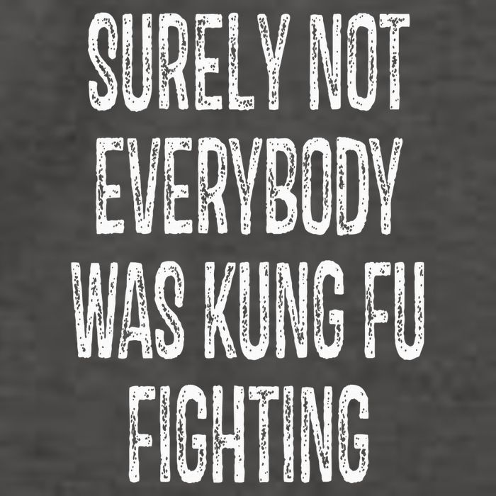 Surely Not Everybody Was Kung Fu Fighting kung Fu and Karate Vector Backpack