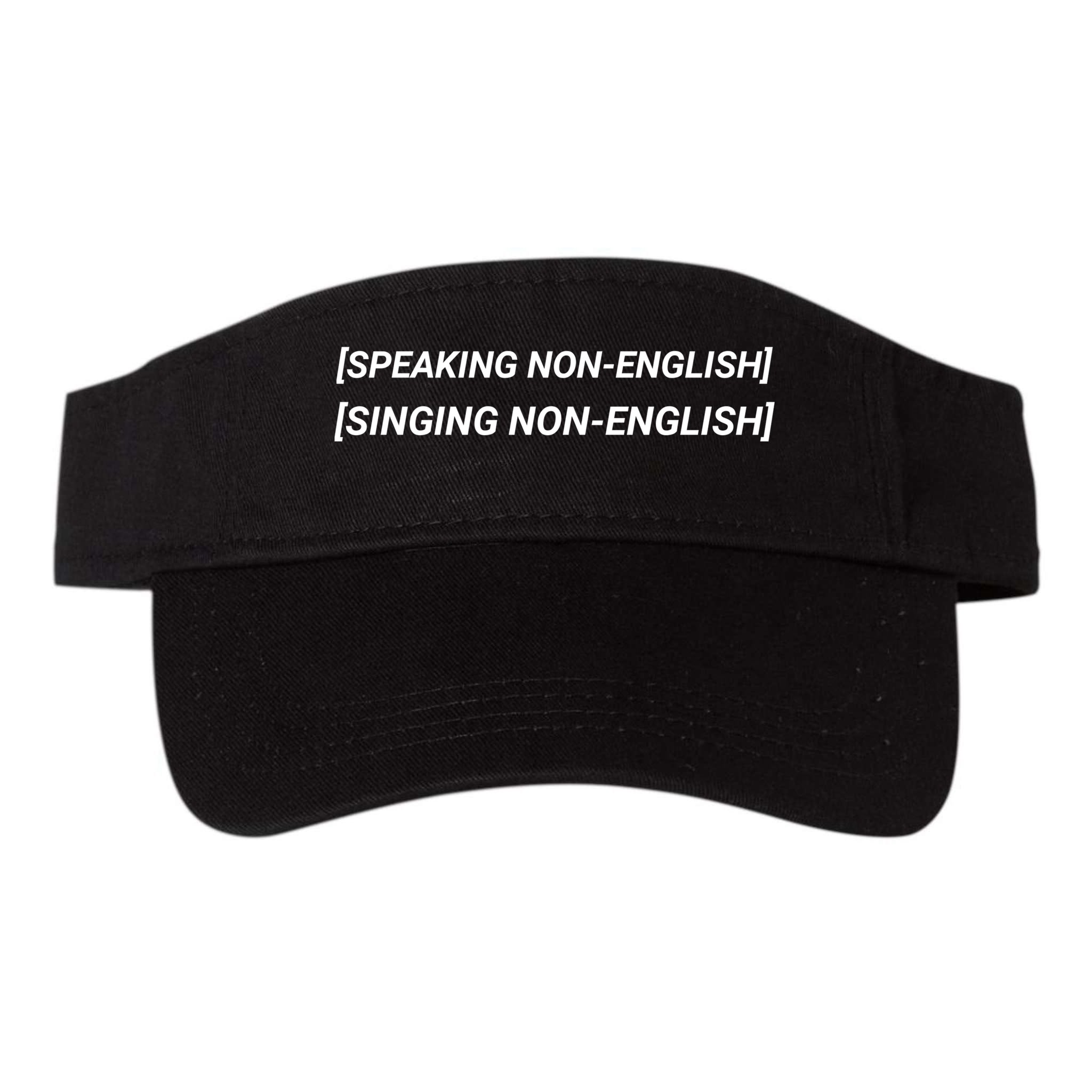 Speaking Non English, Singing Non English Visor