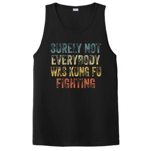 Surely Not Everybody Was Kung Fu Fighting Love martial arts PosiCharge Competitor Tank