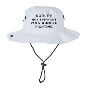 Surley Not Everyone Was Kungfu Fighting Legacy Cool Fit Booney Bucket Hat