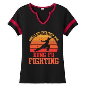 Surely Not Everybody Was Kung Fu Fighting funny wo  Ladies Halftime Notch Neck Tee