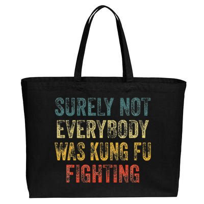 Surely Not Everybody Was Kung Fu Fighting Martial Arts Cotton Canvas Jumbo Tote