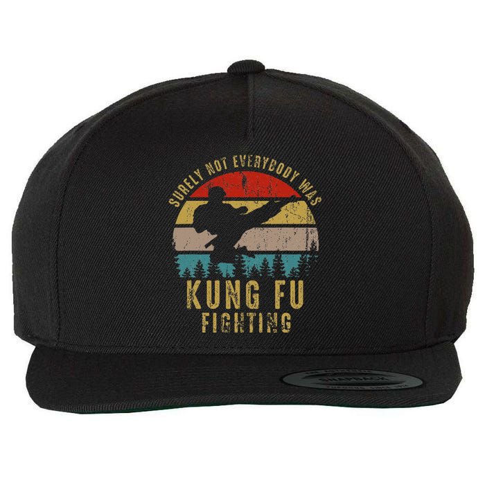 Surely Not Everybody Was Kung Fu Fighting Vintage Wool Snapback Cap