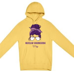 S Nuclear Engineering Life Nuclear Engineering Major Gift Premium Pullover Hoodie