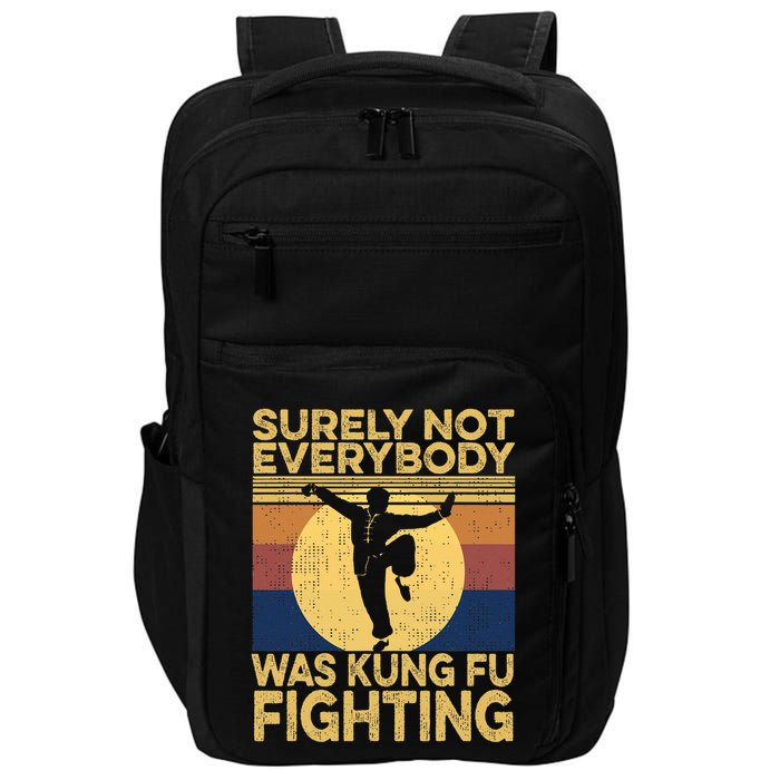 Surely Not Everybody Was Kung Fu Fighting Kung Fu Karate Impact Tech Backpack