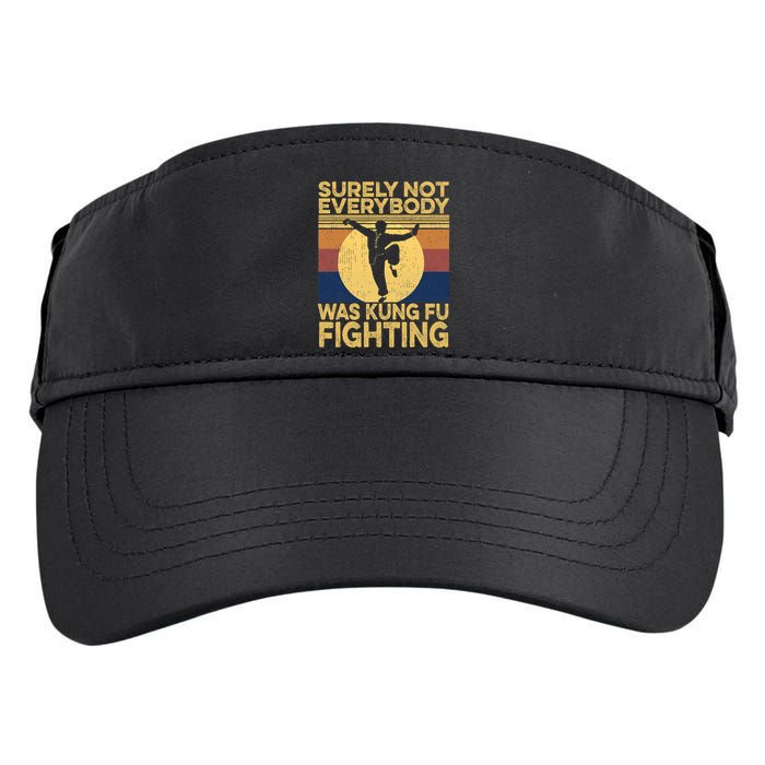 Surely Not Everybody Was Kung Fu Fighting Kung Fu Karate Adult Drive Performance Visor