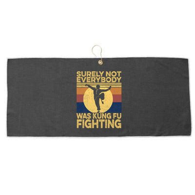 Surely Not Everybody Was Kung Fu Fighting Kung Fu Karate Large Microfiber Waffle Golf Towel