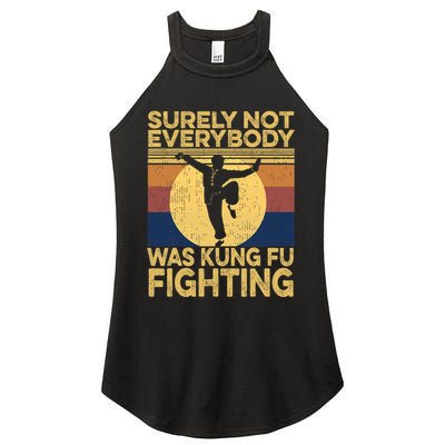Surely Not Everybody Was Kung Fu Fighting Kung Fu Karate Women's Perfect Tri Rocker Tank