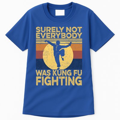 Surely Not Everybody Was Kung Fu Fighting Kung Fu Karate Tall T-Shirt