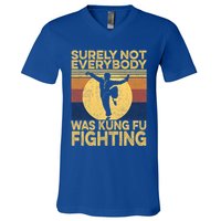 Surely Not Everybody Was Kung Fu Fighting Kung Fu Karate V-Neck T-Shirt