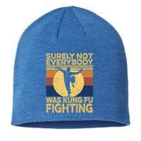 Surely Not Everybody Was Kung Fu Fighting Kung Fu Karate Sustainable Beanie