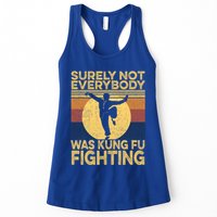 Surely Not Everybody Was Kung Fu Fighting Kung Fu Karate Womens Tank Top