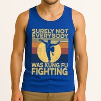 Surely Not Everybody Was Kung Fu Fighting Kung Fu Karate Tank Top