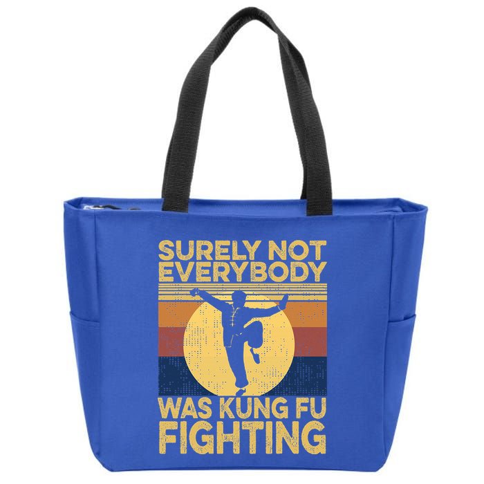 Surely Not Everybody Was Kung Fu Fighting Kung Fu Karate Zip Tote Bag