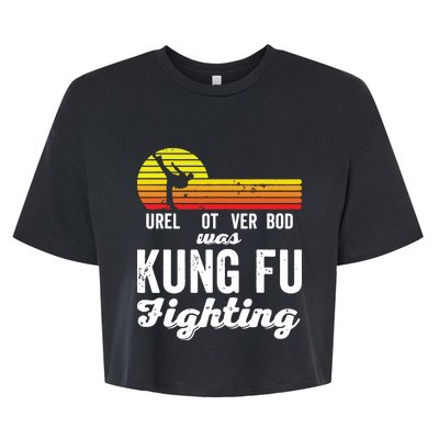 Surely Not Everybody Was Kung Fu Fighting Funny Karate Bella+Canvas Jersey Crop Tee