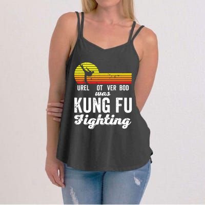 Surely Not Everybody Was Kung Fu Fighting Funny Karate Women's Strappy Tank