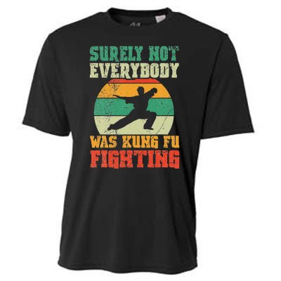 Surely Not Everybody Was Kung Fu Fighting Vintage Retro Cooling Performance Crew T-Shirt