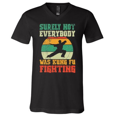 Surely Not Everybody Was Kung Fu Fighting Vintage Retro V-Neck T-Shirt