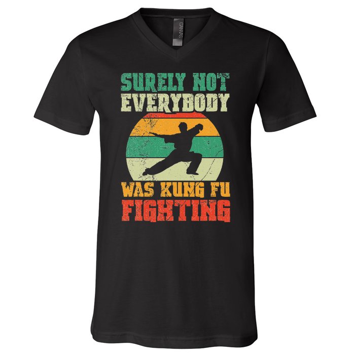 Surely Not Everybody Was Kung Fu Fighting Vintage Retro V-Neck T-Shirt