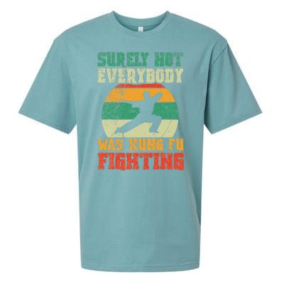 Surely Not Everybody Was Kung Fu Fighting Vintage Retro Sueded Cloud Jersey T-Shirt