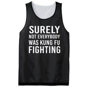 Surely Not Everybody Was Kung Fu Fighting Mesh Reversible Basketball Jersey Tank