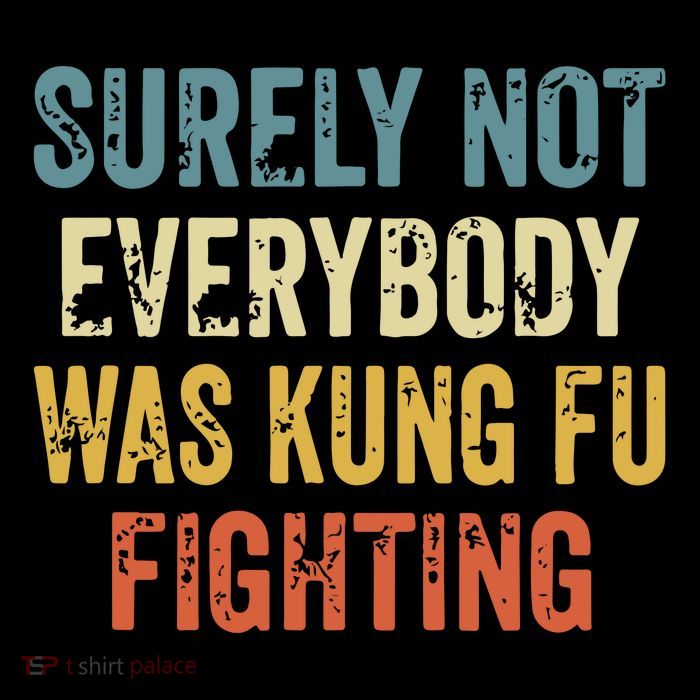 Surely Not Everybody Was Kung Fu Fighting Funny 16 in Basic Backpack