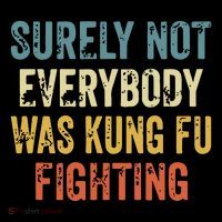 Surely Not Everybody Was Kung Fu Fighting Funny Youth Performance Sprint T-Shirt