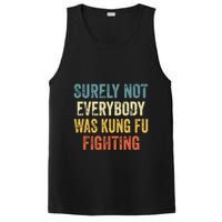 Surely Not Everybody Was Kung Fu Fighting Funny PosiCharge Competitor Tank