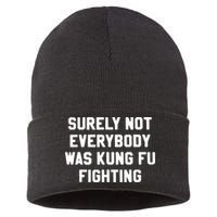 Surely Not Everybody Was Kung Fu Fighting Sustainable Knit Beanie
