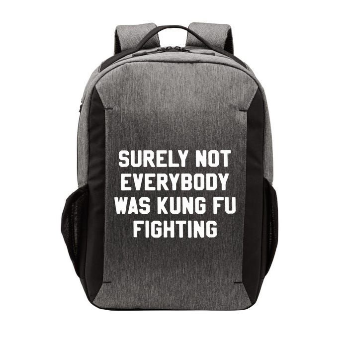 Surely Not Everybody Was Kung Fu Fighting Vector Backpack
