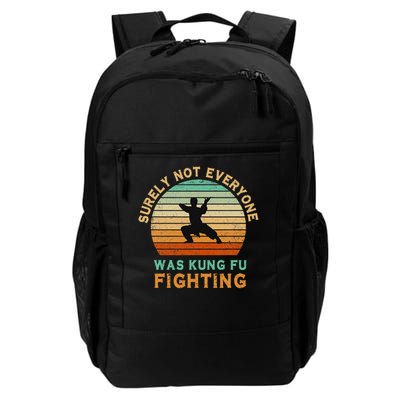 Surely Not Everyone Was Kung Fu Fighting Funny Vintage Backpack