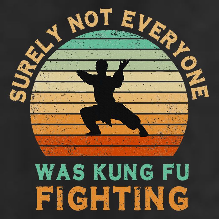 Surely Not Everyone Was Kung Fu Fighting Funny Vintage Golf Towel