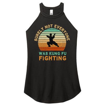 Surely Not Everyone Was Kung Fu Fighting Funny Vintage Women's Perfect Tri Rocker Tank