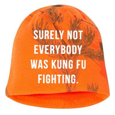 Surely Not Everybody Was Kung Fu Fighting Kati - Camo Knit Beanie