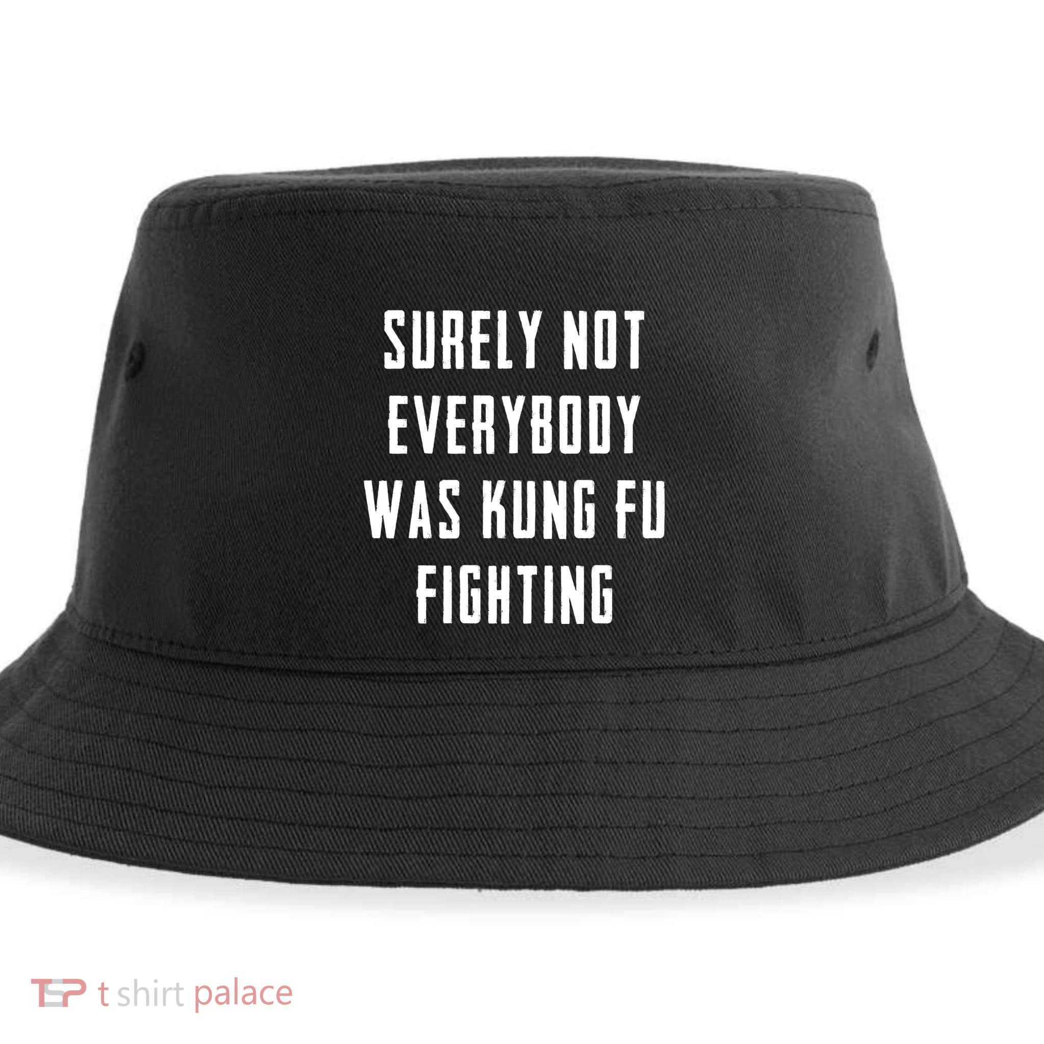 Surely Not Everybody Was Kung Fu Fighting Sustainable Bucket Hat