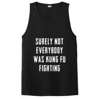 Surely Not Everybody Was Kung Fu Fighting PosiCharge Competitor Tank