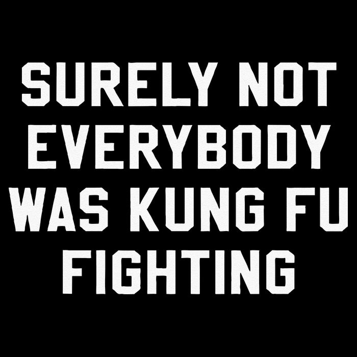 Surely Not Everybody Was Kung Fu Fighting Sarcastic Youth Performance Sprint T-Shirt