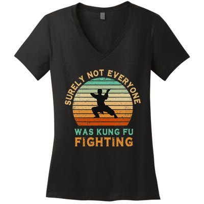 Surely Not Everyone Was Kung Fu Fighting Women's V-Neck T-Shirt