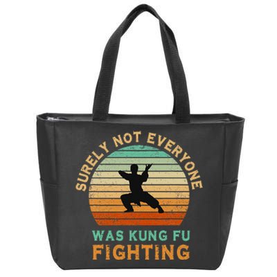 Surely Not Everyone Was Kung Fu Fighting Zip Tote Bag